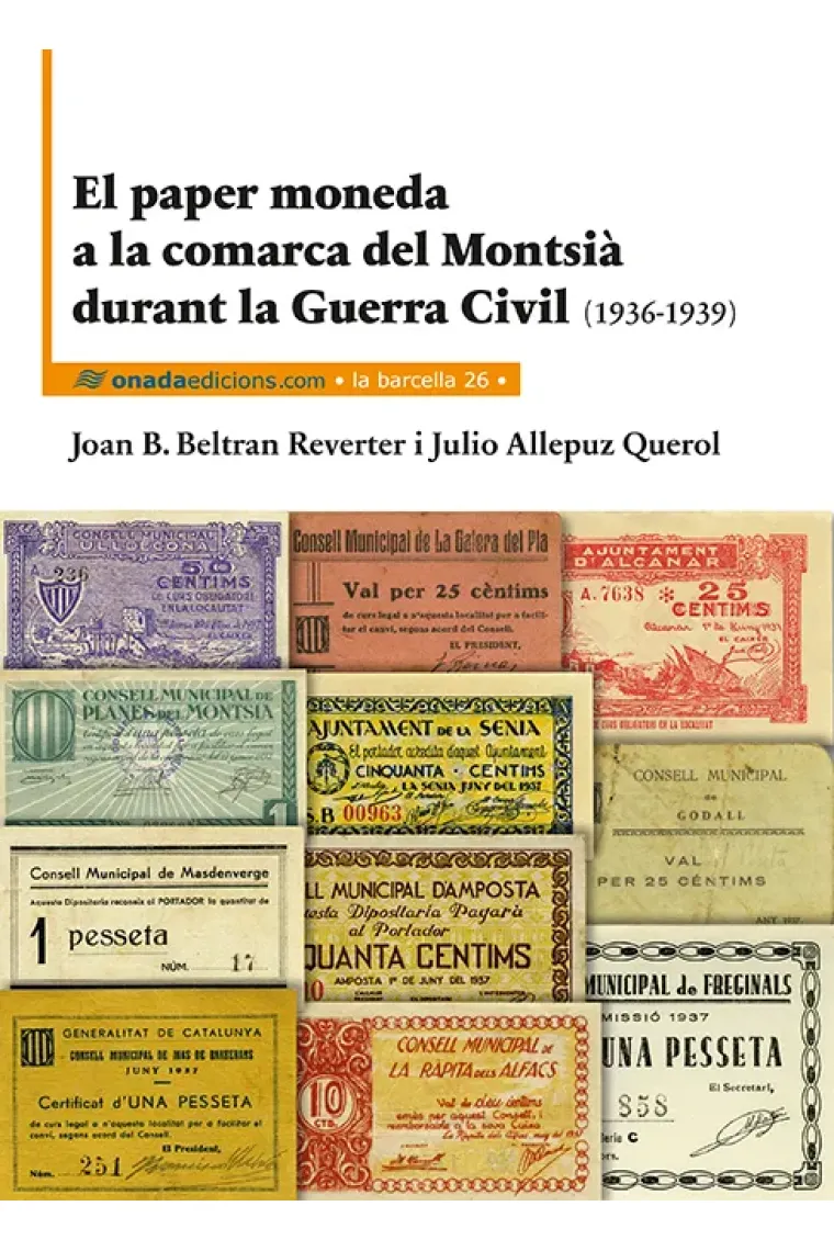 El paper moneda a la comarca del Montsià durant la Guerra Civil (Catalán)