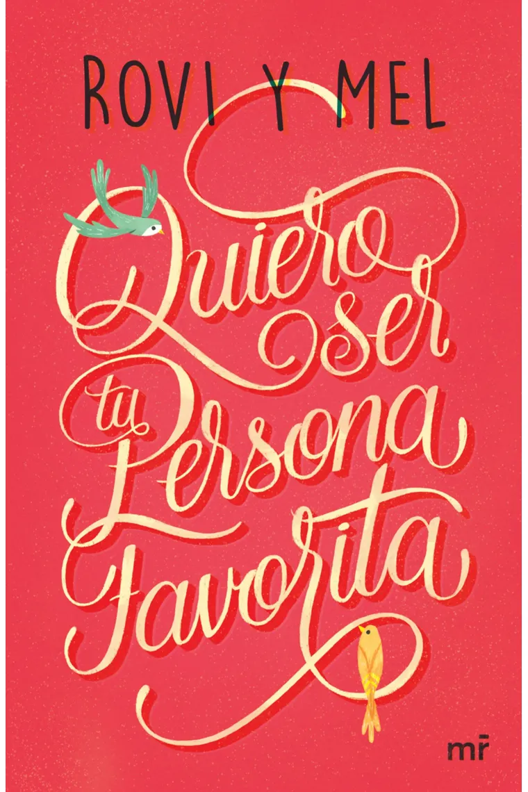 Quiero ser tu persona favorita