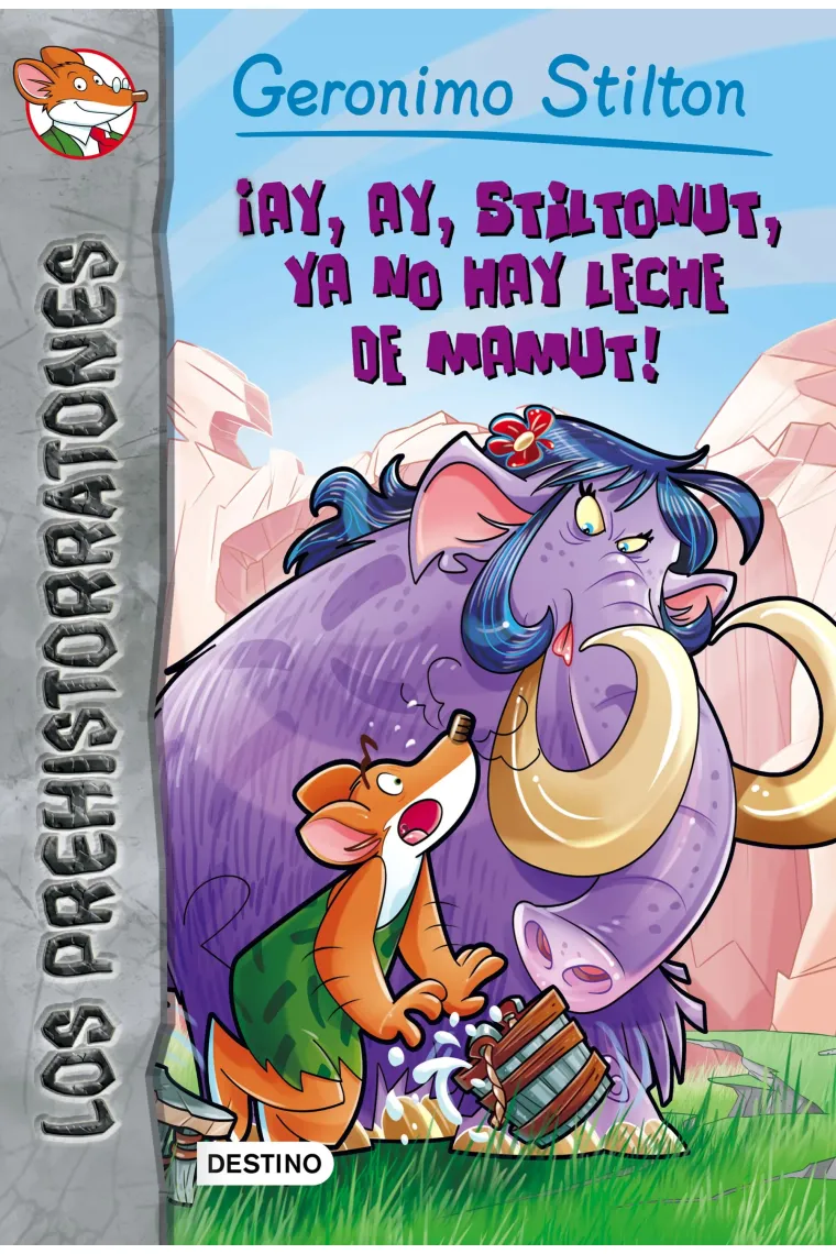 ¡Ay, ay, Stiltonut, ya no hay leche de mamut!.