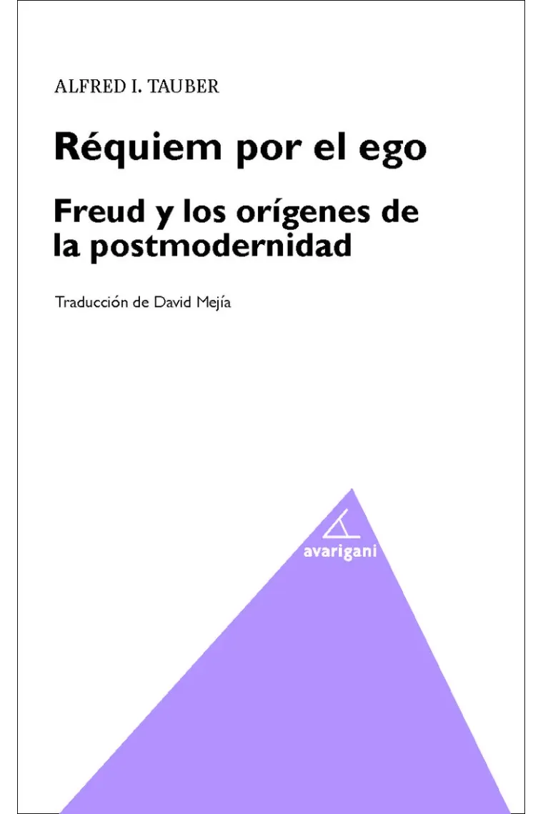Requiem por el Ego: Freud y los orígenes de la postmodernidad