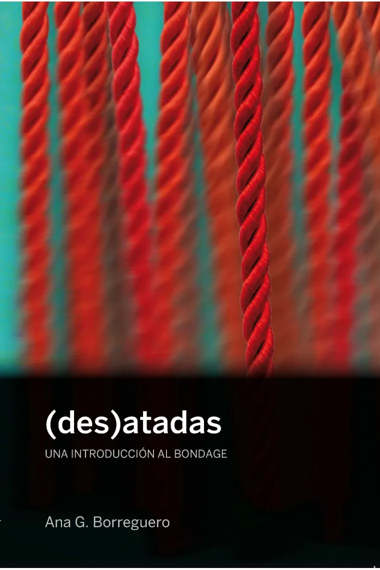 (Des)atadas