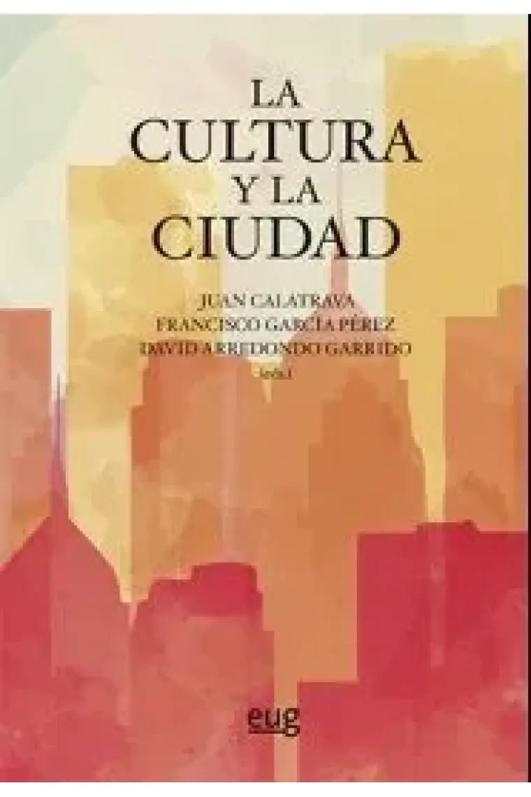 La cultura y la ciudad (Inglés)