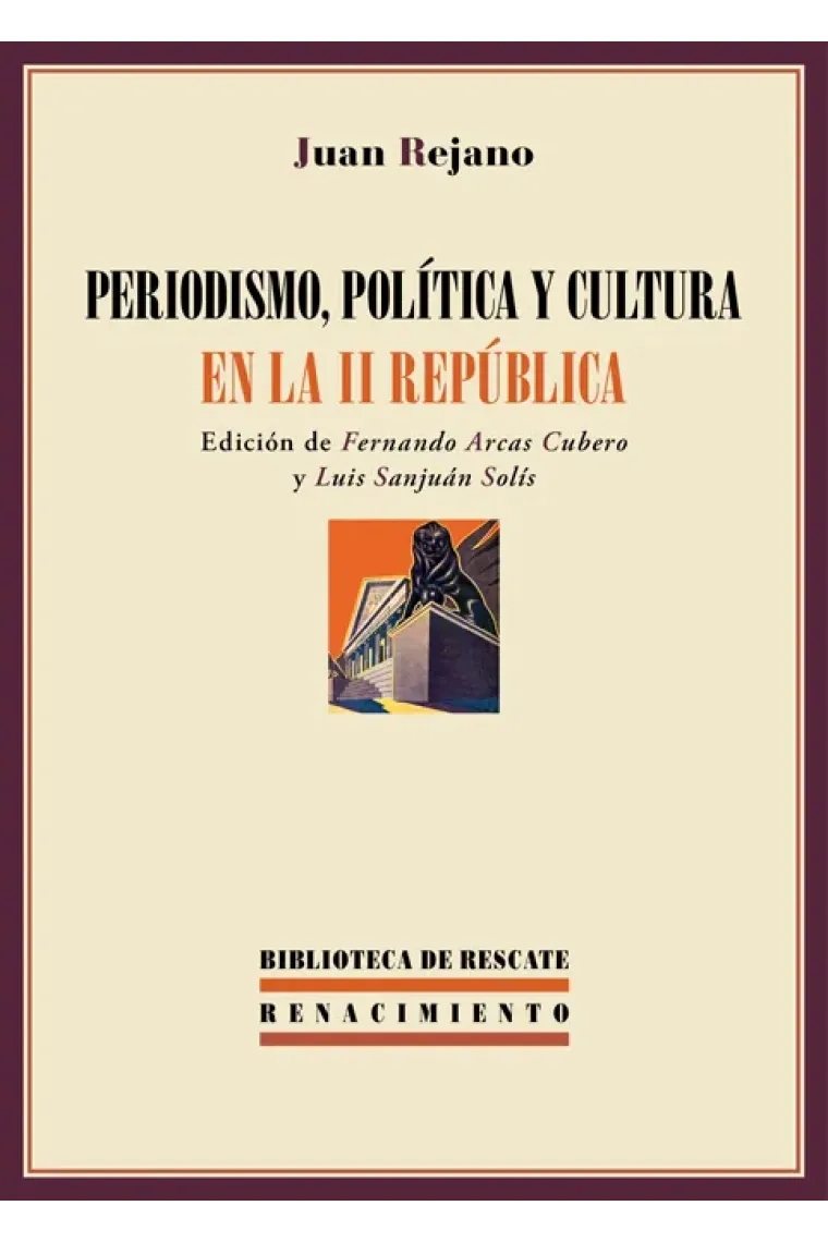 Periodismo, política y cultura en la II República (1931-1936)