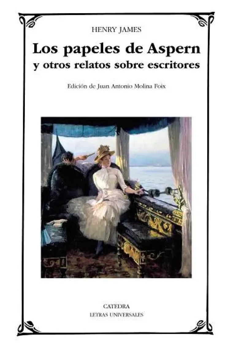 Los papeles de Aspern y otros relatos sobre escritores