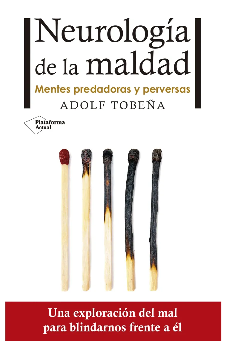 Neurología de la maldad.