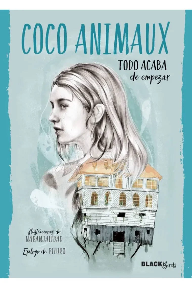 Todo acaba de empezar (Colección #BlackBirds)