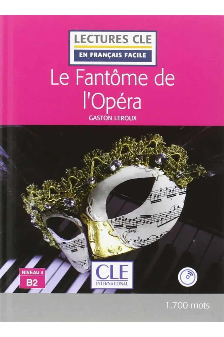 Le Fantôme De L'Opera. Niveau 4/B2 (Livre+ CD Audio) (Francés)