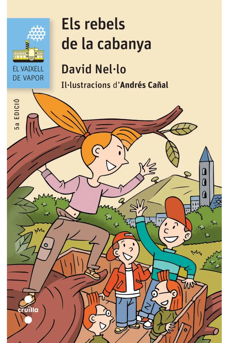 Els rebels de la cabanya (Catalán)