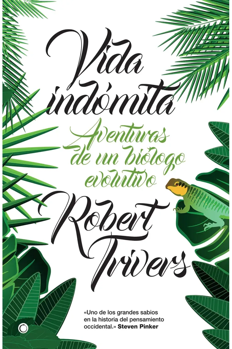 Vida indómita.
