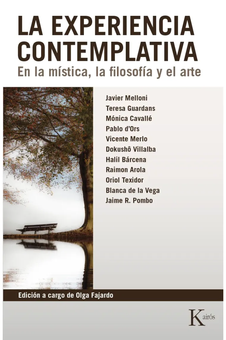 La experiencia contemplativa en la mística, la filosofía y el arte