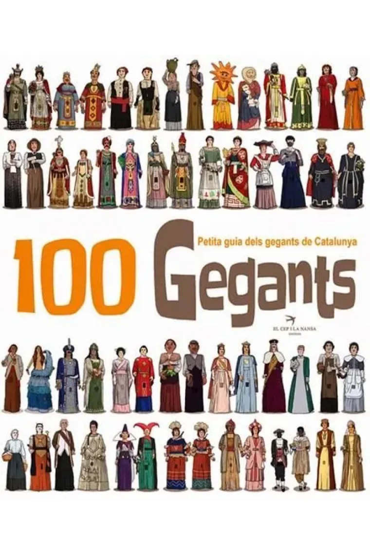 100 Gegants. Petita guia dels gegants de Catalunya (4rt volum) (Catalán)