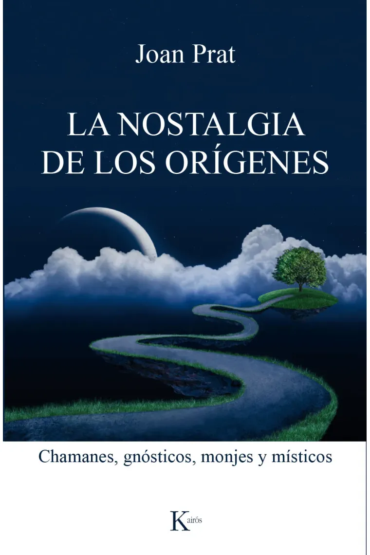 La nostalgia de los orígenes:
