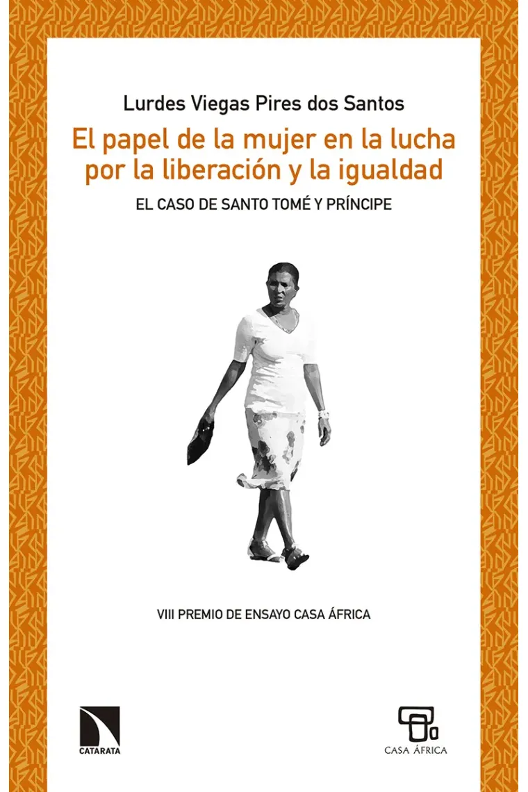El papel de la mujer en la lucha por la liberación y la igualdad.