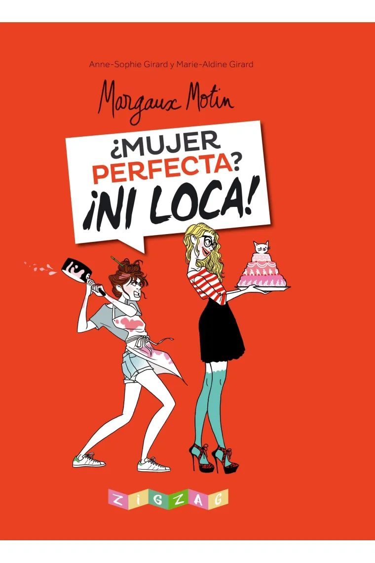¿Mujer perfecta? ¡Ni loca!