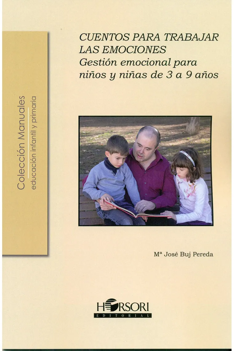 Cuentos para trabajar las emociones.Gestón emocional para niños y niñas de 3 a 9 años