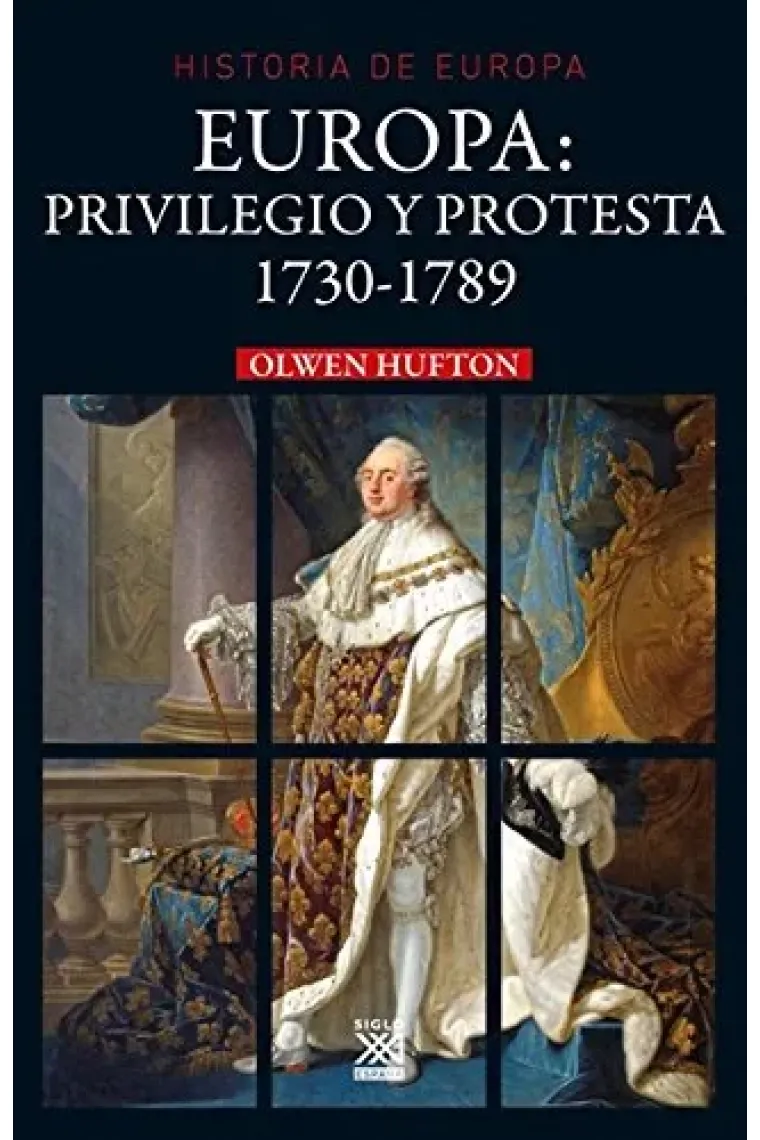 Europa: privilegio y protesta 1730-1789