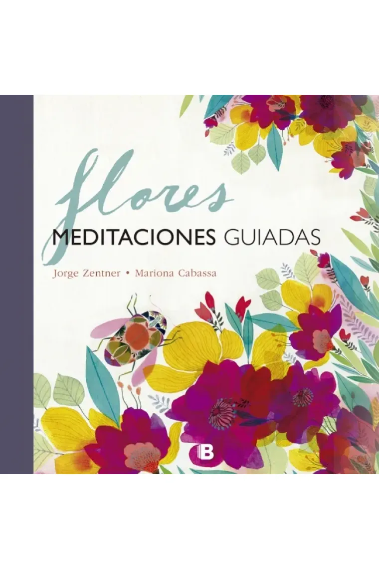 Flores. Meditaciones guiadas