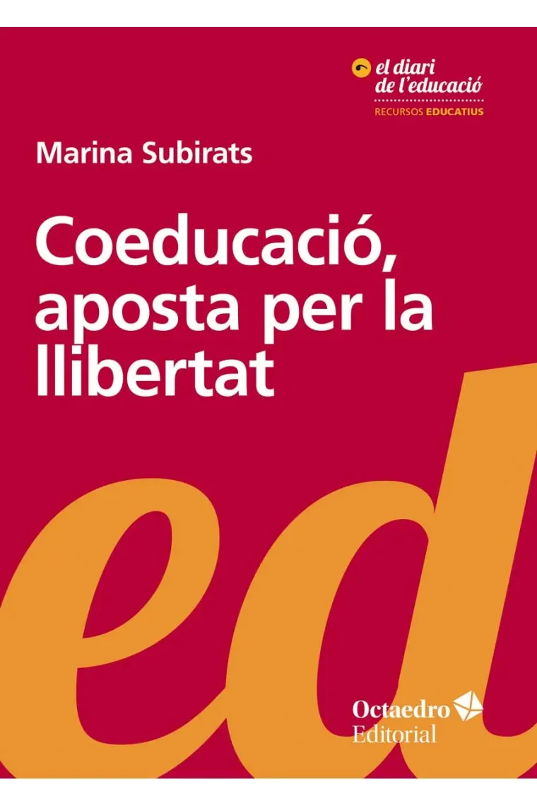 Coeducació, aposta per la llibertat (Catalán)