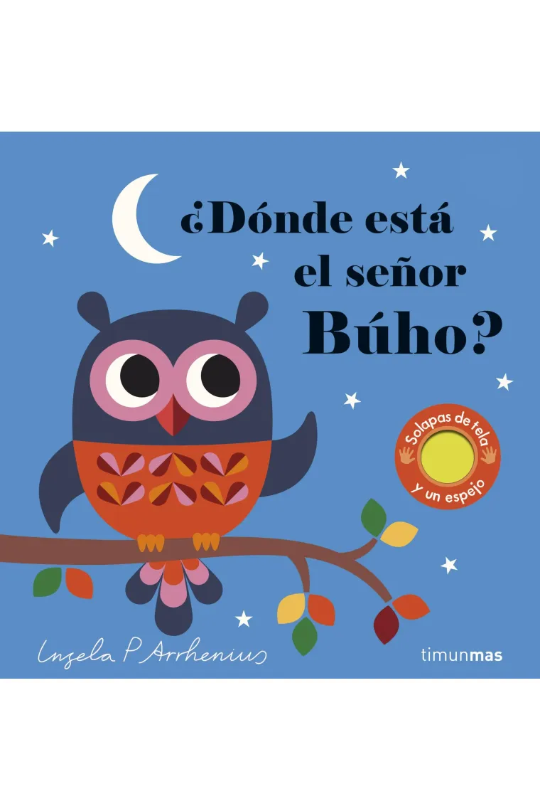 ¿Dónde está el señor Búho? (solapas de tela y un espejo)
