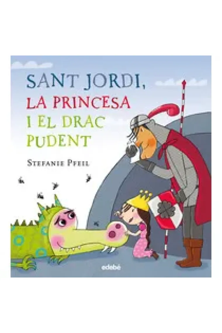 Sant Jordi, la princesa i el drac pudent (Catalán)