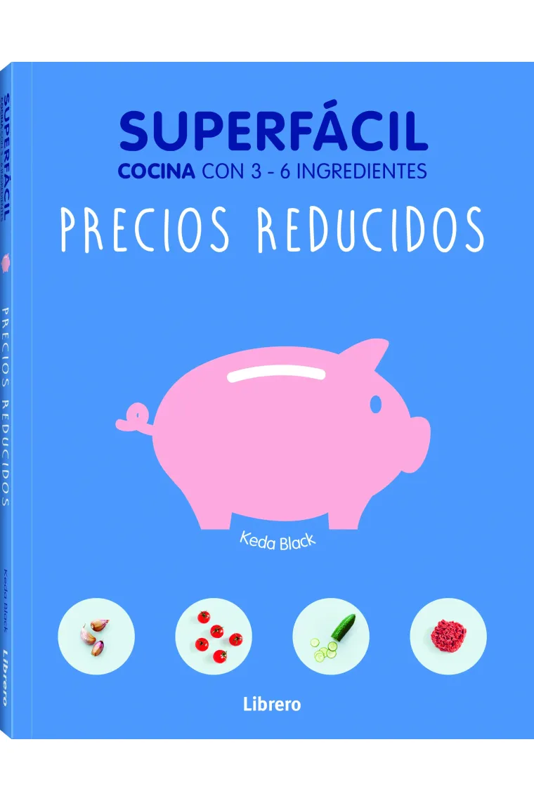 Superfácil. Precios reducidos (cocina con 3-6 igredientes)