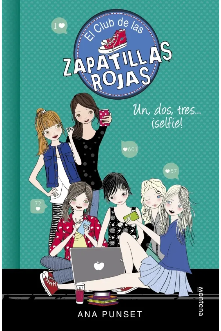 Uno, dos, tres...¡selfie! (El Club de las Zapatillas Rojas 11)