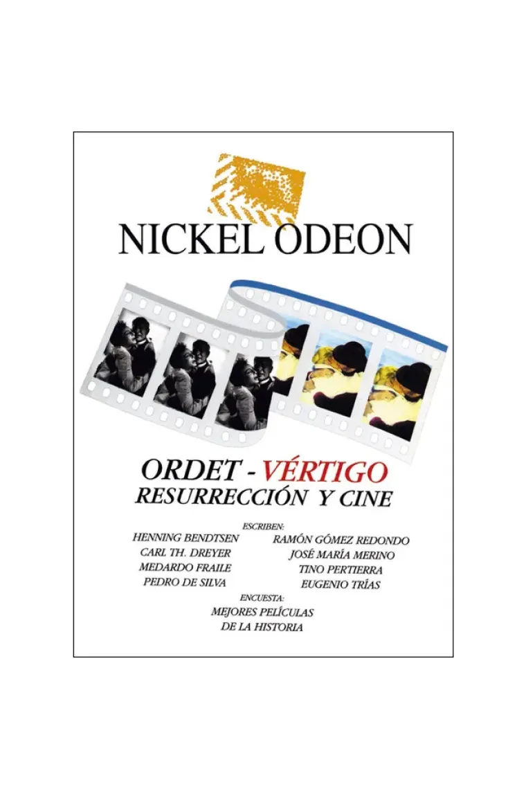 Nickel Odeon. Ordet - Vértigo. Resurrección y cine