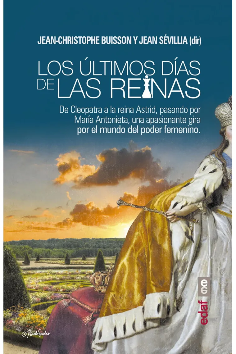 Los últimos días de las reinas.