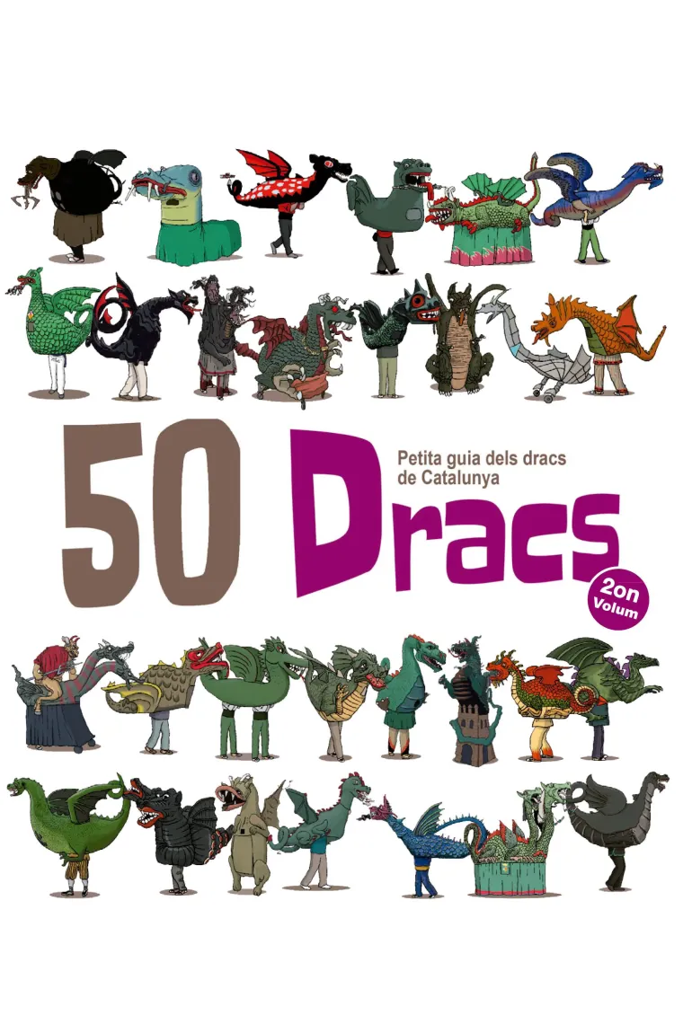 50 Dracs. Volum 2. Petita Guia dels Dracs de Catalunya (Catalán)