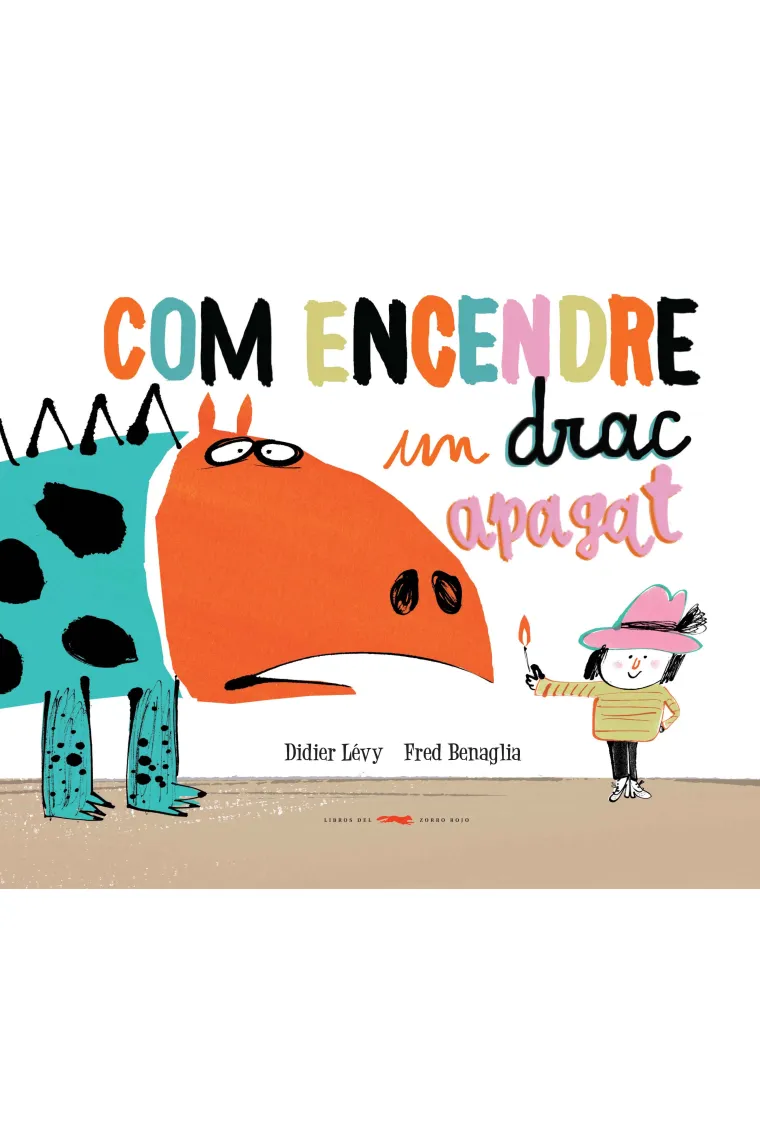 Com encendre un drac apagat (Catalán)