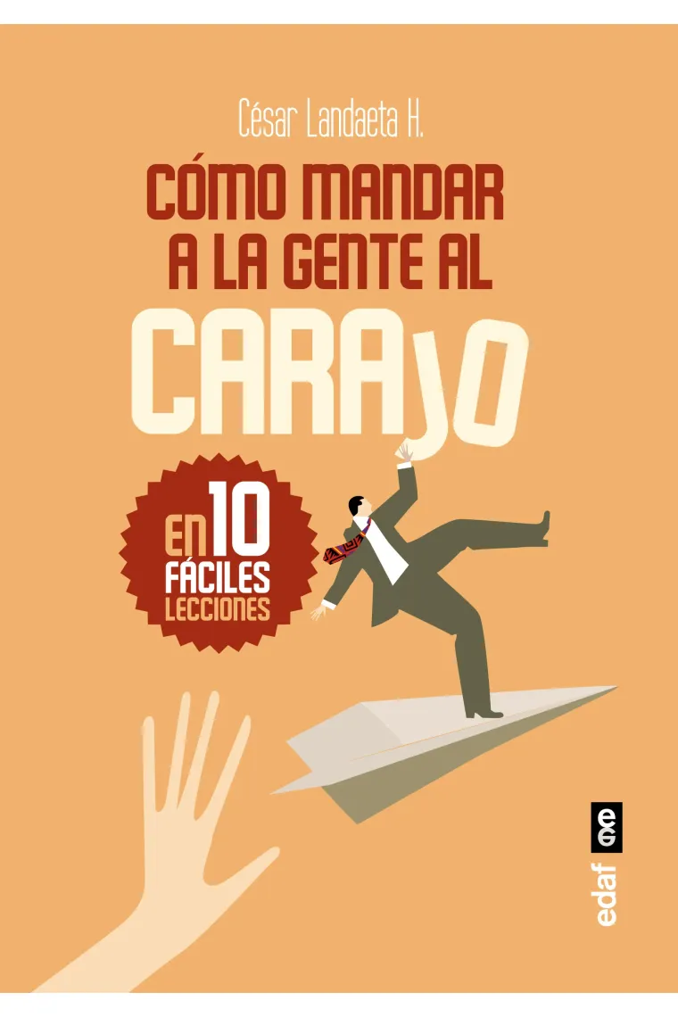 Cómo mandar a la gente al carajo.