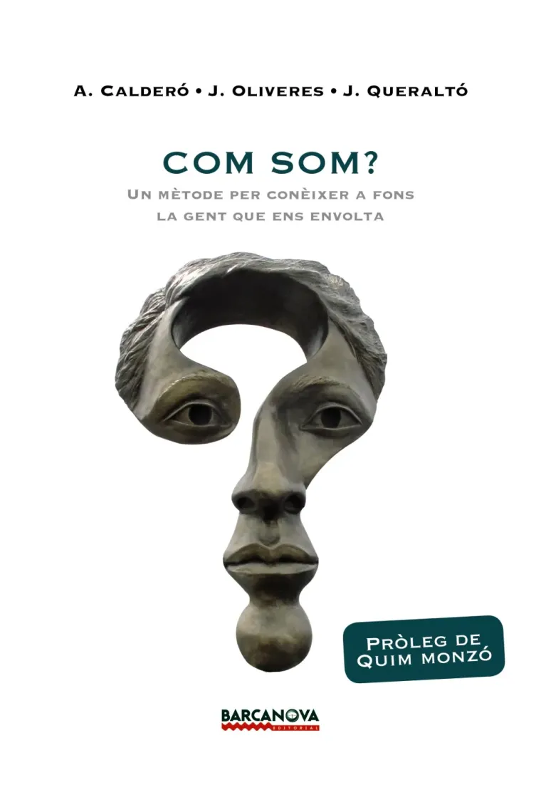 Com som?.Un  mètode per conèixer a fons la gent que ens envolta. (Catalán)