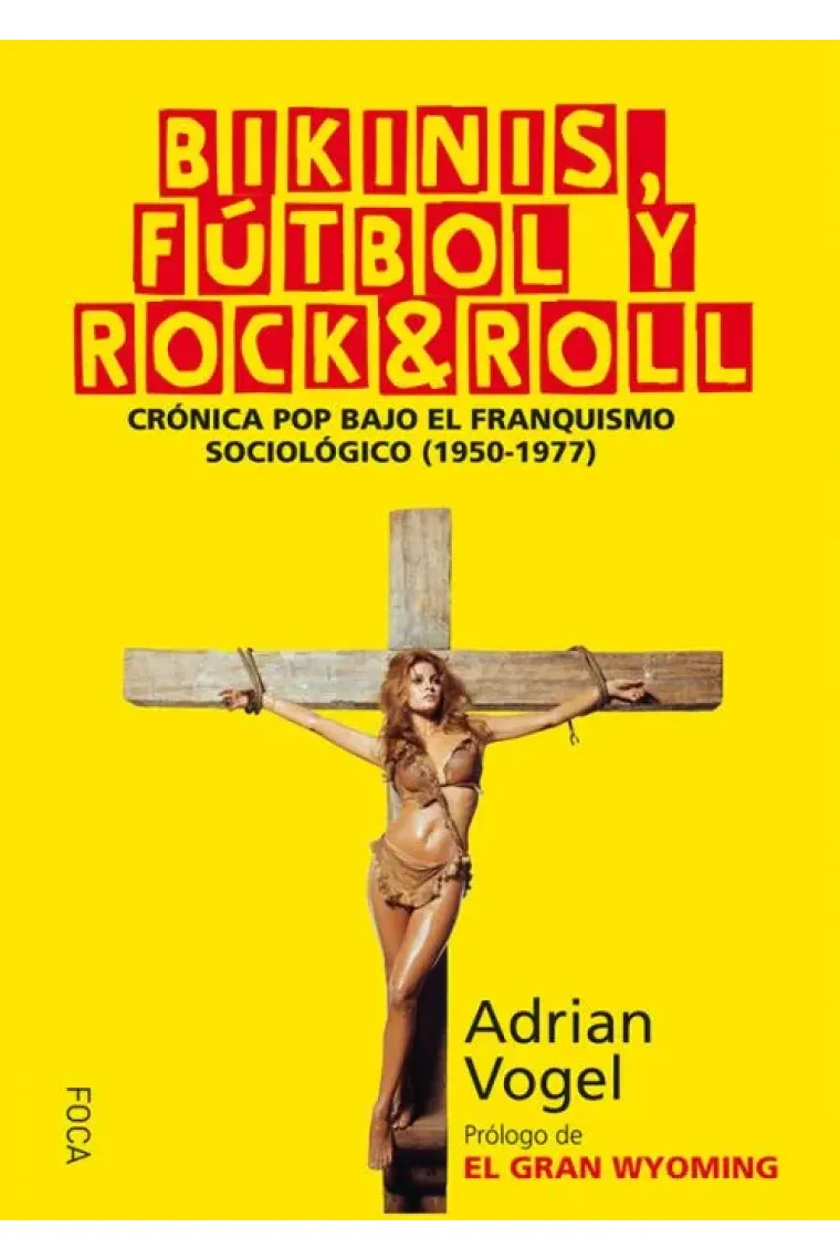 Bikinis, fútbol y rock&roll.