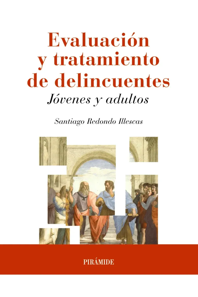 Evaluación y tratamiento de delincuentes.