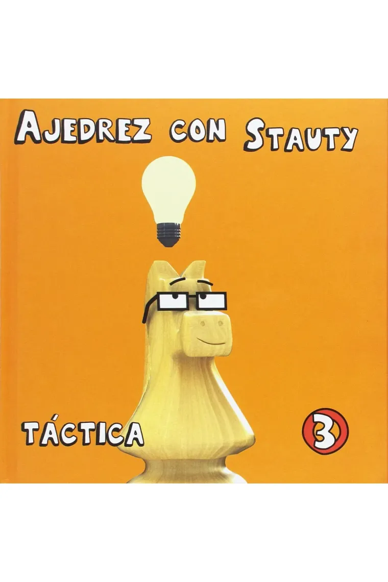Ajedrez con Stauty 3. Táctica