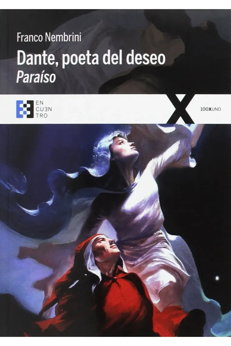 Dante, poeta del deseo: "Paraíso"