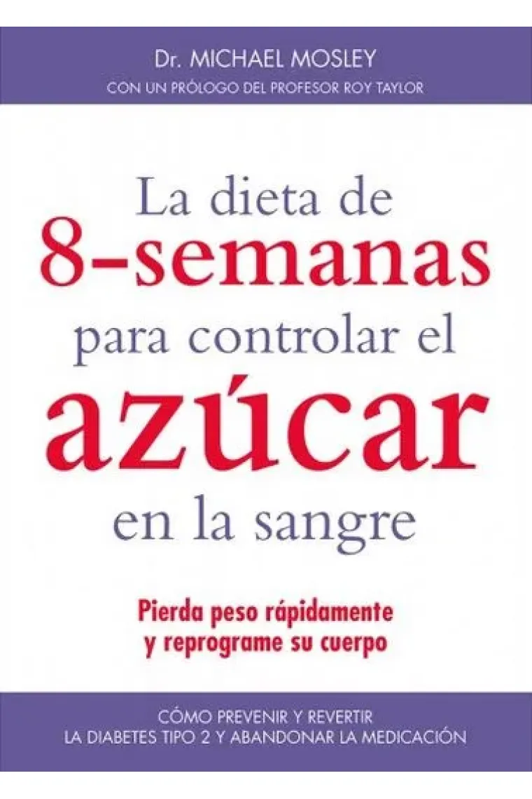 La dieta de 8 semanas para controlar el azúcar en la sangre