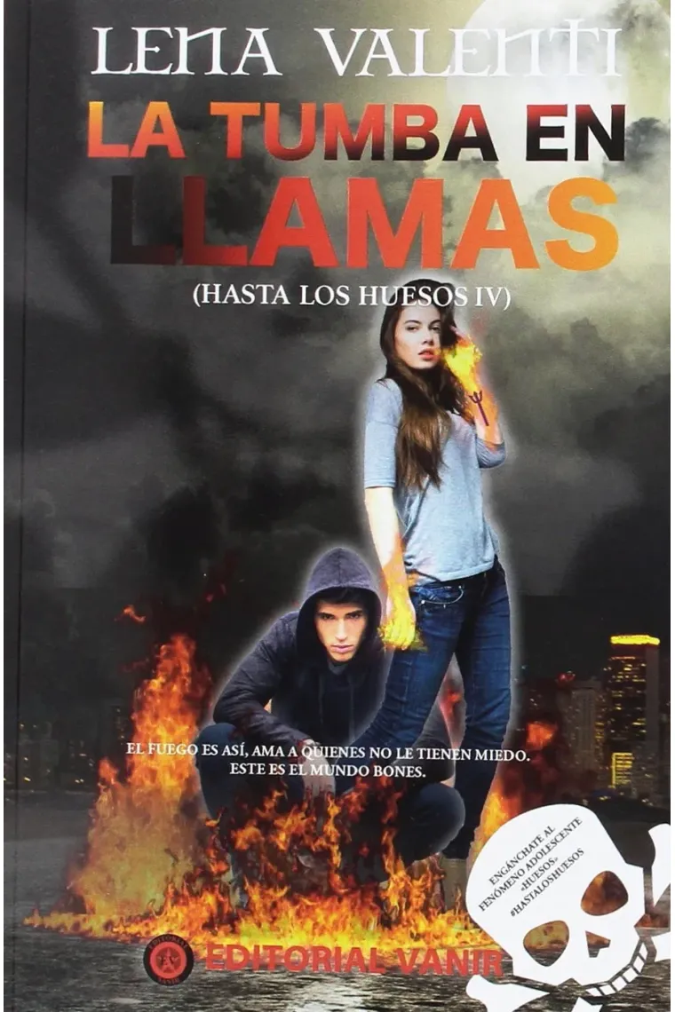 La tumba en llamas Hasta los huesos IV