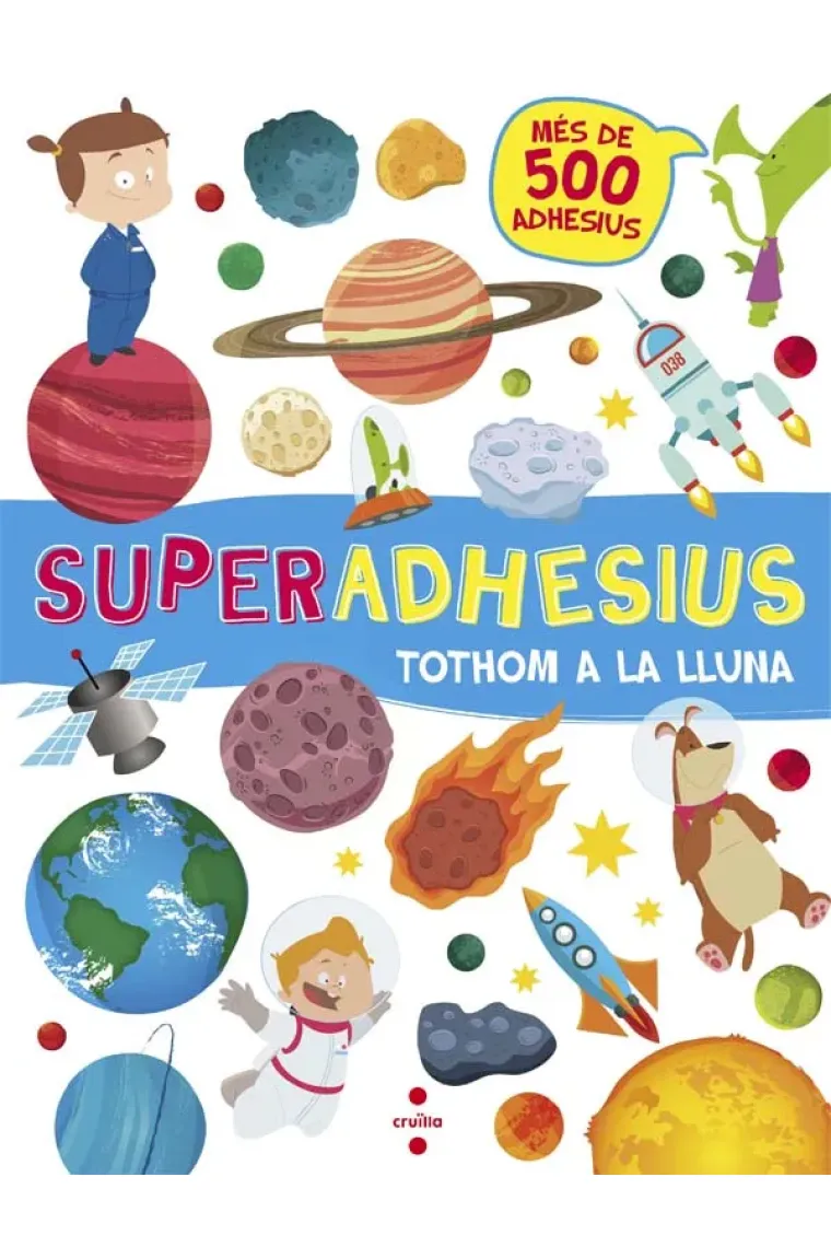 Superadhesius. Tothom a la Lluna (més de 500 adhesius) (Catalán)