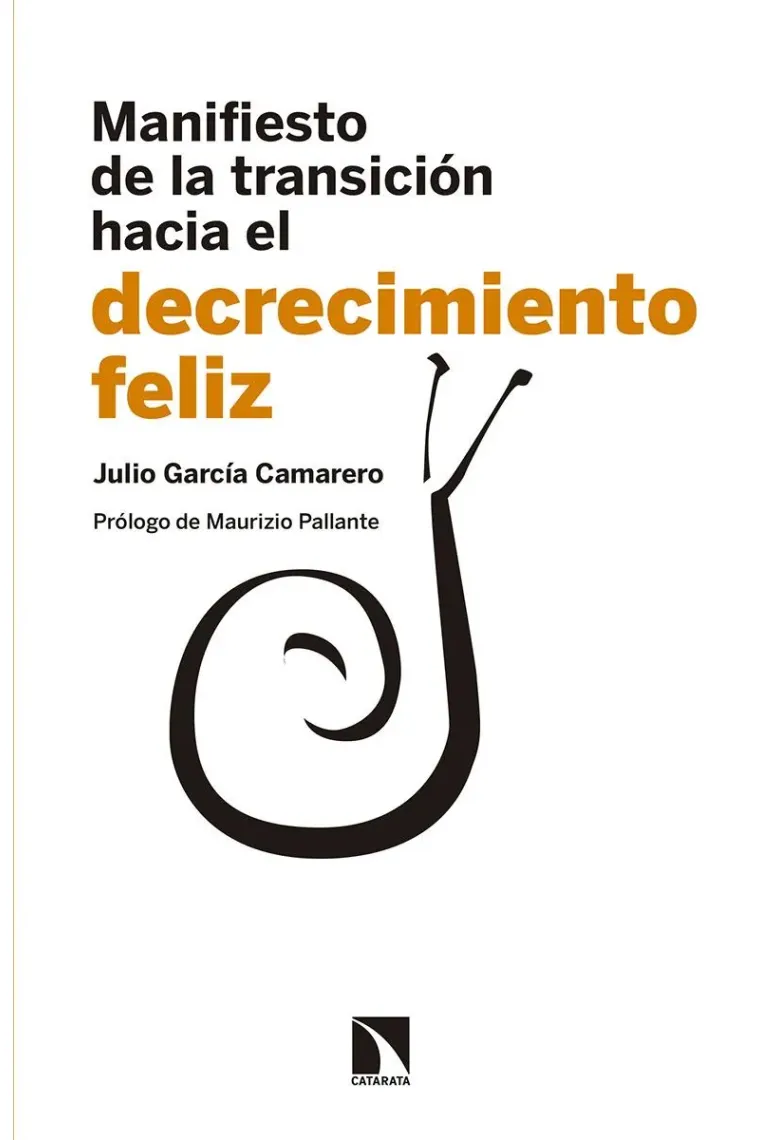 Manifiesto de la transición hacia el decrecimiento feliz