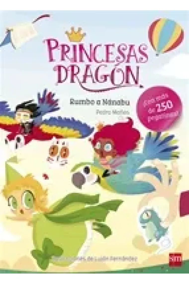 Princesas Dragón. Criaturas mágicas