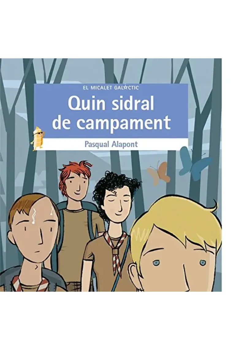 Quin sidral de campament! (Catalán)