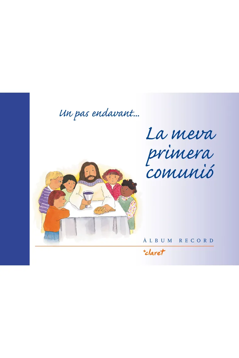 Un pas endavant... La meva primera comunió. Àlbum record (Catalán)