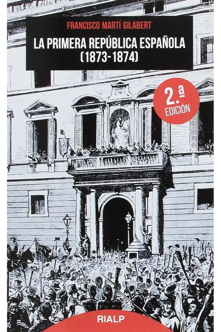 La Primera República Española 1873-874