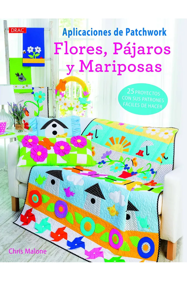 Aplicaciones de Patchwork. Flores, pájaros y mariposas