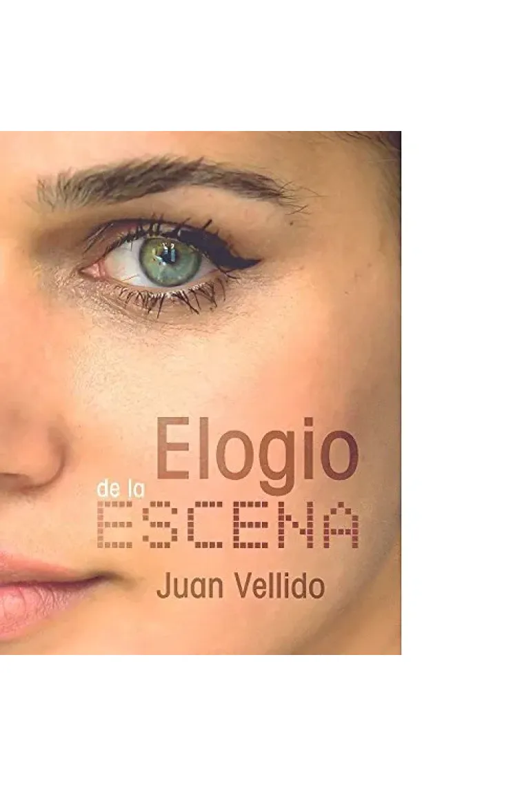 Elogio de la escena