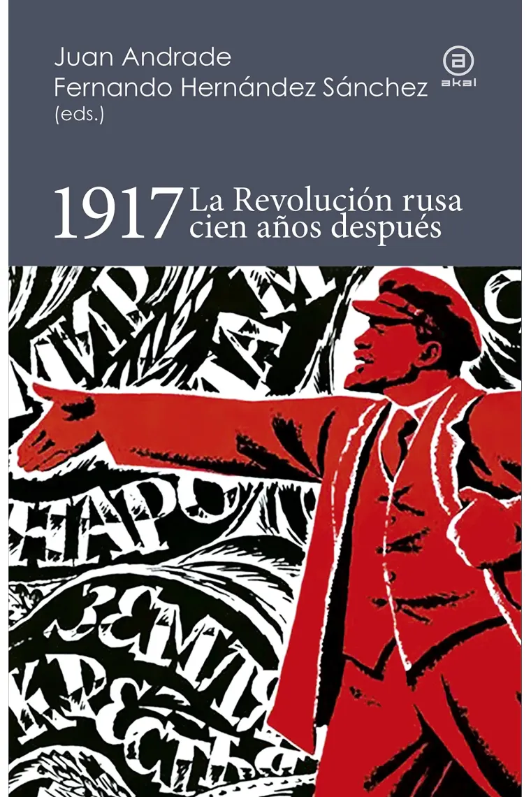 1917 La Revolución rusa cien años después