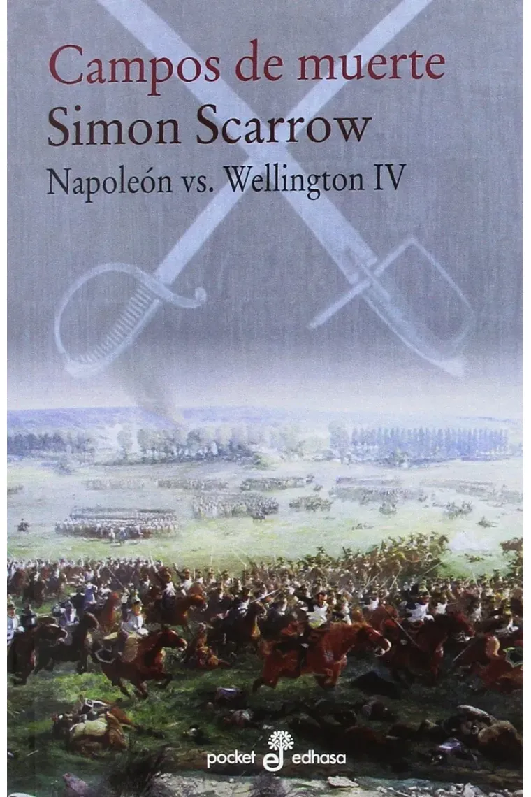Campos de muerte (Napoleón vs Wellington IV)