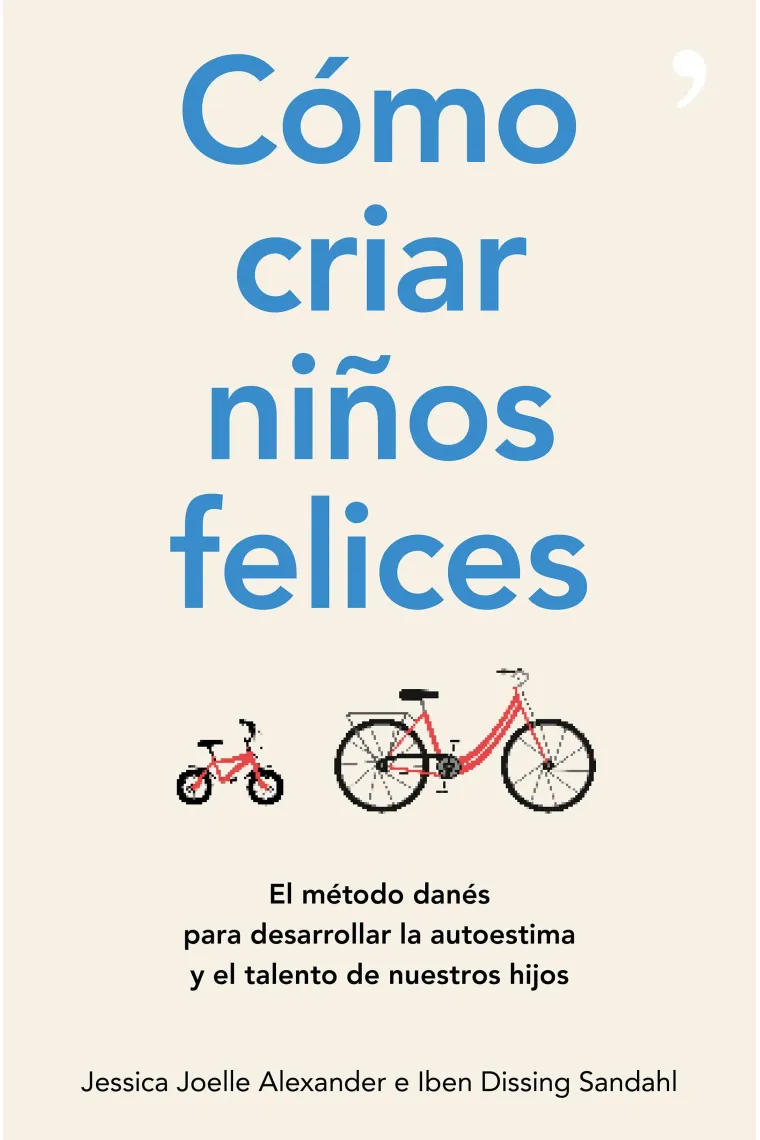 Cómo criar niños felices.