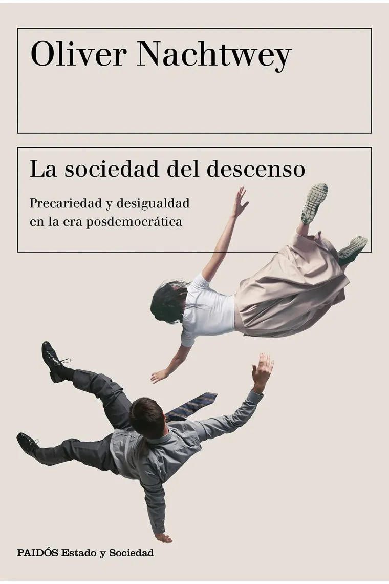 La sociedad del descenso